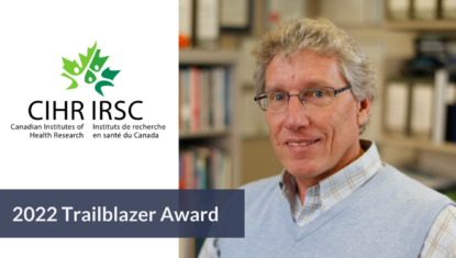 Dr. Mark Tremblay awarded 2022 Senior Career Researcher Trailblazer Award from CIHR Institute of Population and Public Health