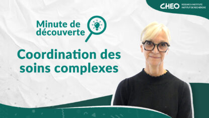 Minute de découverte – Programme de coordination des soins complexe