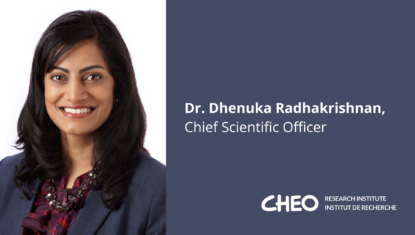 CHEO Research Institute appoints inaugural Chief Scientific Officer